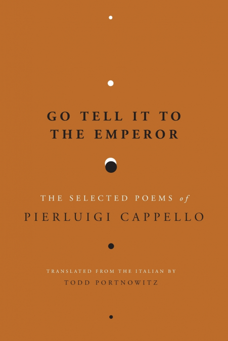 Go Tell It to the Emperor