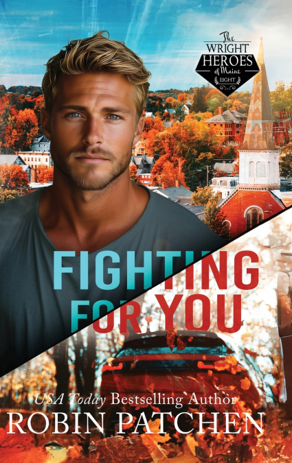 Fighting for You