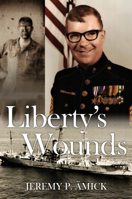 Liberty’s Wounds
