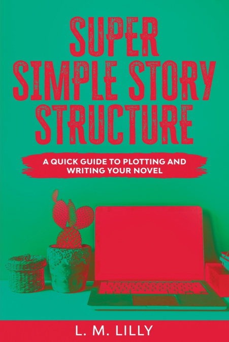 Super Simple Story Structure Large Print