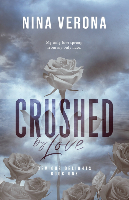 Crushed by Love