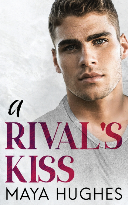 A Rival’s Kiss