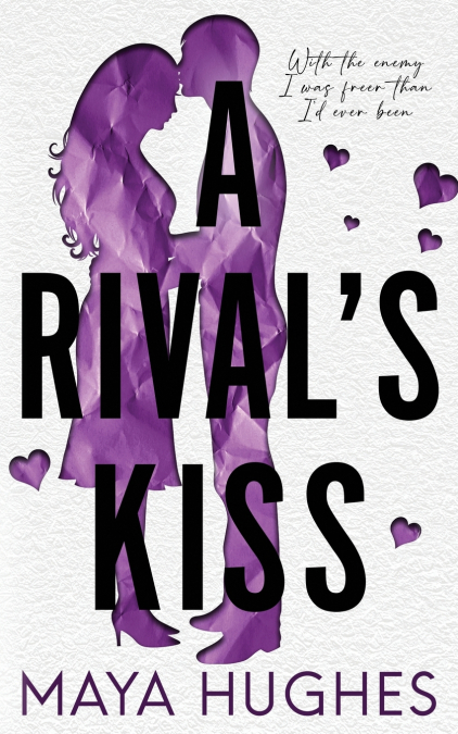 A Rival’s Kiss