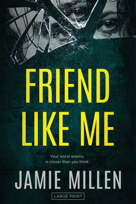 FRIEND LIKE ME