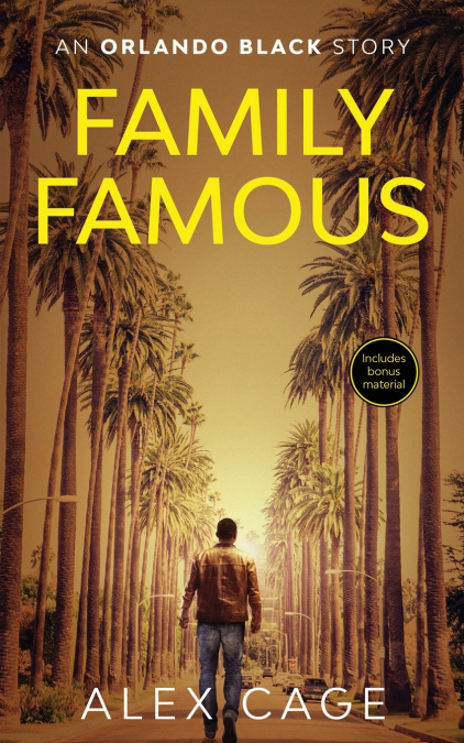 Family Famous (An Action-Packed Story)