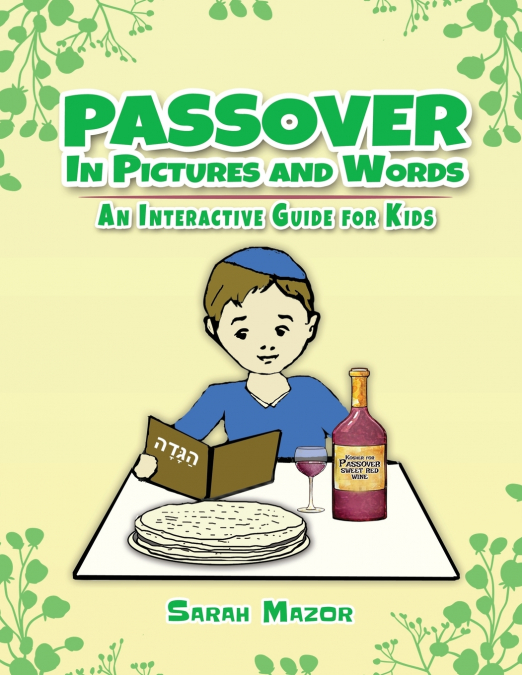 Passover in Pictures and Words