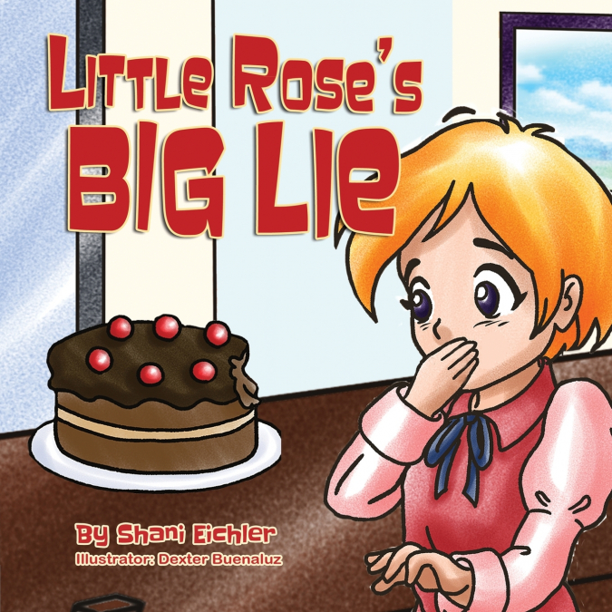 Little Rose’s Big Lie