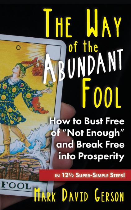 The Way of the Abundant Fool