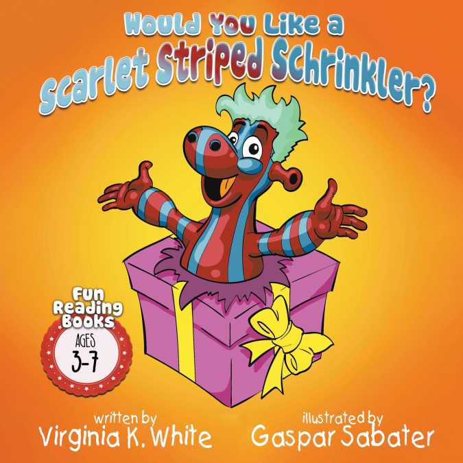 Would You Like a Scarlet Striped Schrinkler?