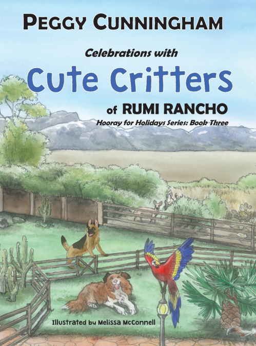 Celebrations with Cute Critters of Rumi Rancho
