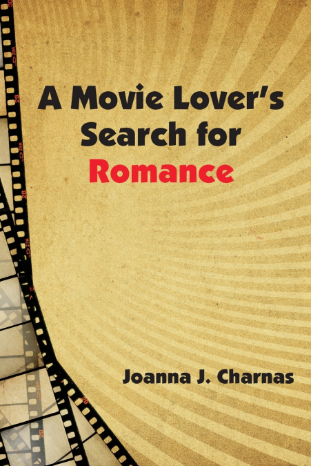A Movie Lover’s Search for Romance