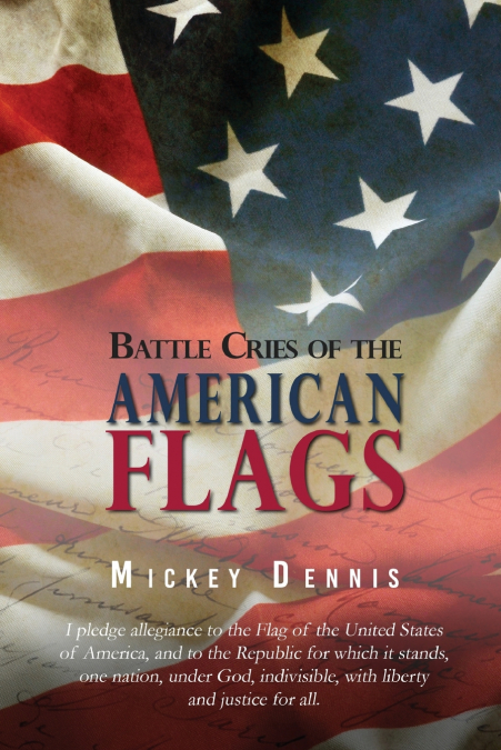 Battle Cries of the American Flags