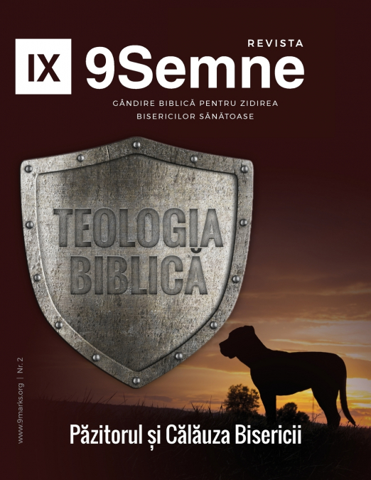 Teologia Biblică (Biblical Theology) | 9Marks Romanian Journal (9Semne)