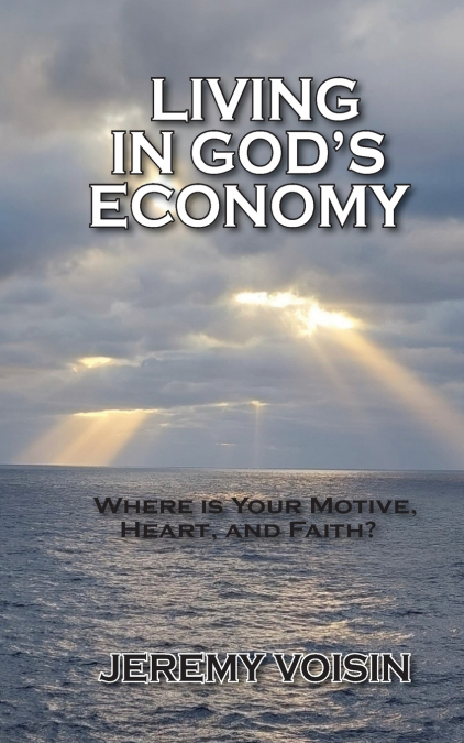 Living in God’s Economy