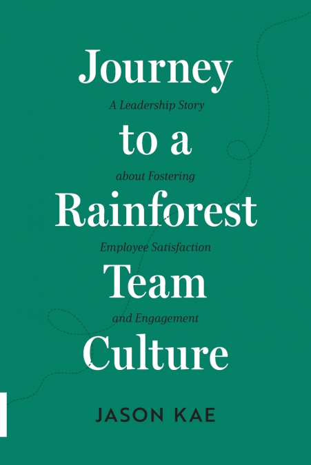 Journey to a Rainforest Team Culture