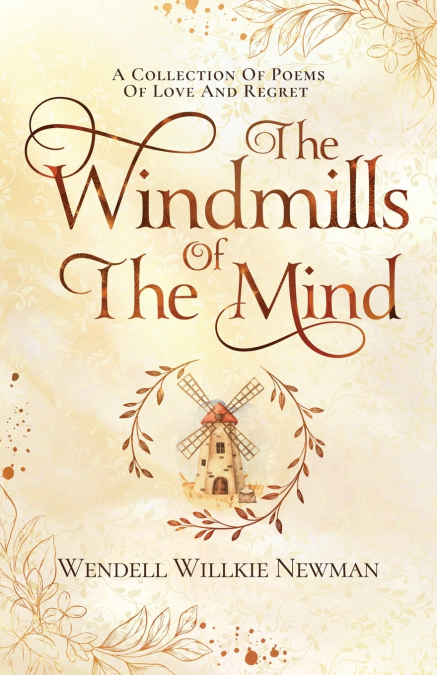 The Windmills of the Mind