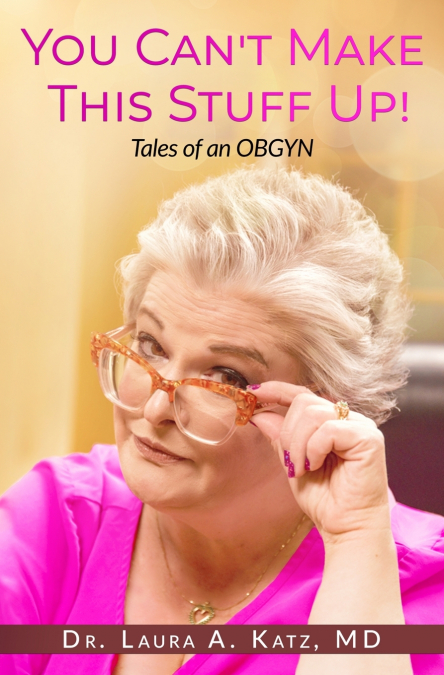 You Can’t Make This Stuff Up!