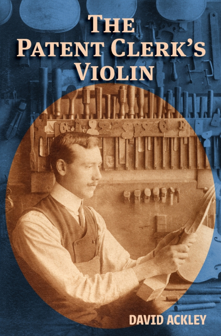 The Patent Clerk’s Violin