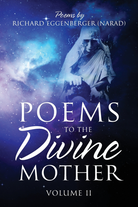 Poems to the Divine Mother Volume II