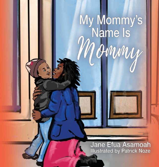 My Mommy’s Name Is Mommy