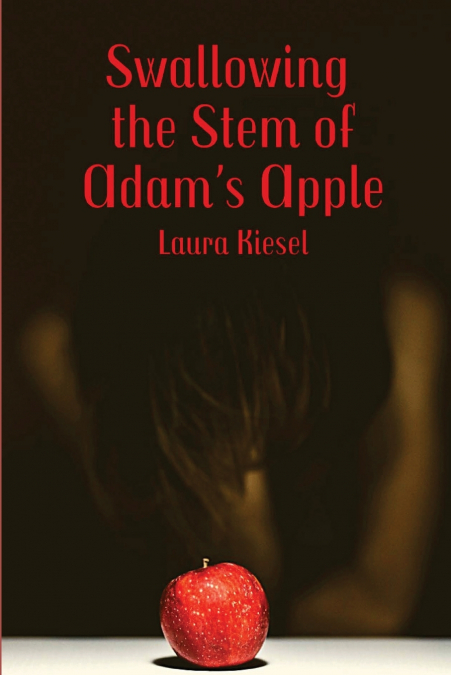 Swallowing the Stem of Adam’s Apple