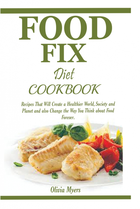 Food Fix Diet Cookbook