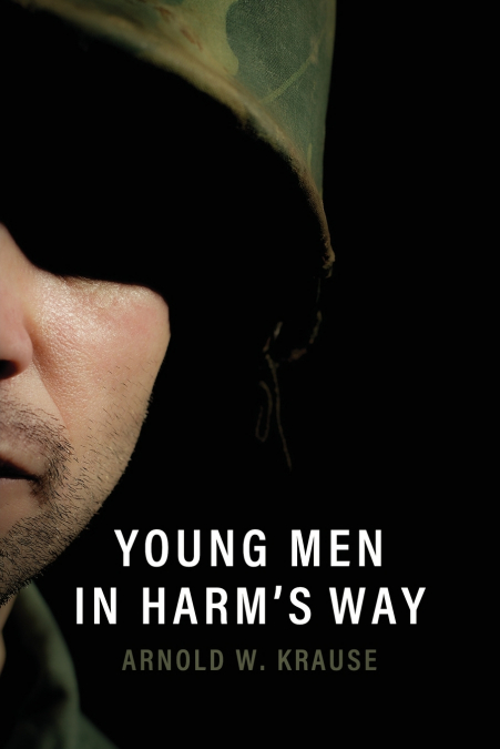 Young Men in Harm’s Way