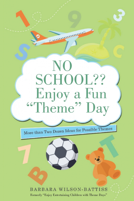 No School?? Enjoy a Fun 'Theme' Day