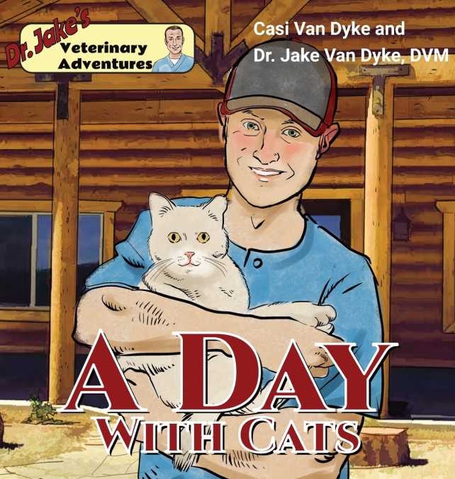 Dr. Jake’s Veterinary Adventures