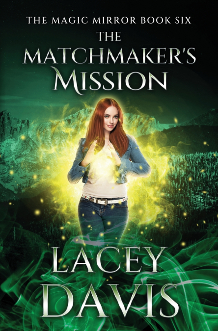 The Matchmakers Mission Book 6