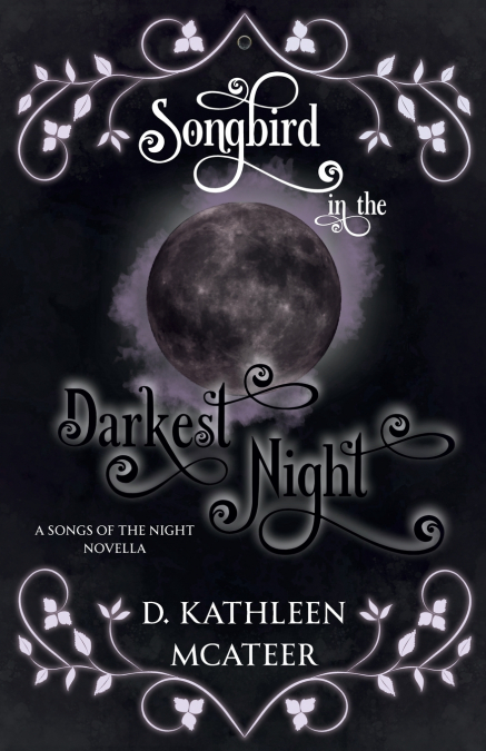 Songbird in the Darkest Night