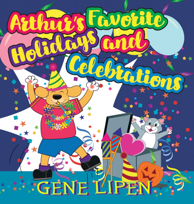 Arthur’s Favorite Holidays and Celebrations