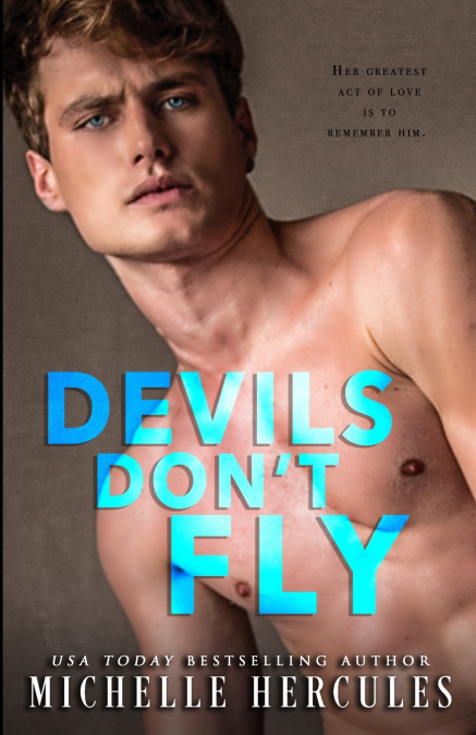 Devils Don’t Fly