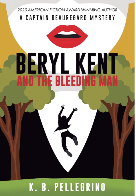 Beryl Kent and the Bleeding Man
