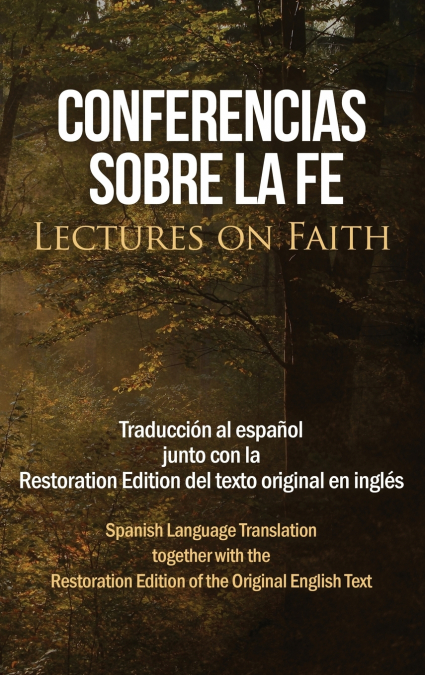 Conferencias sobre la fe (Lectures on Faith)