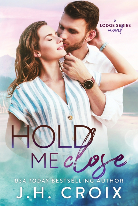 Hold Me Close