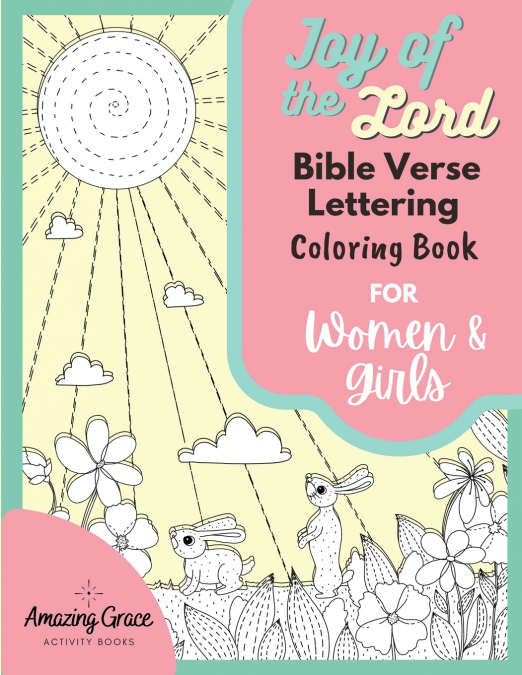 Joy of the Lord Bible Verse Lettering Coloring Book for Women and Girls