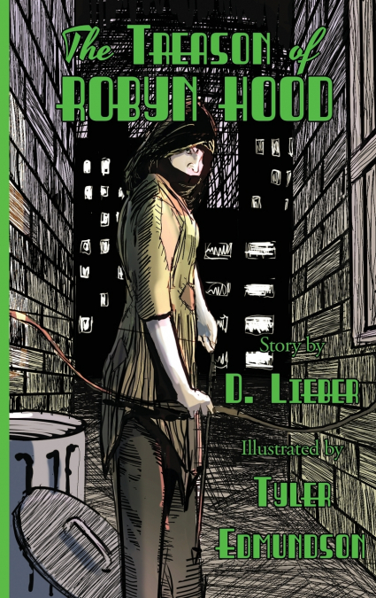 The Treason of Robyn Hood