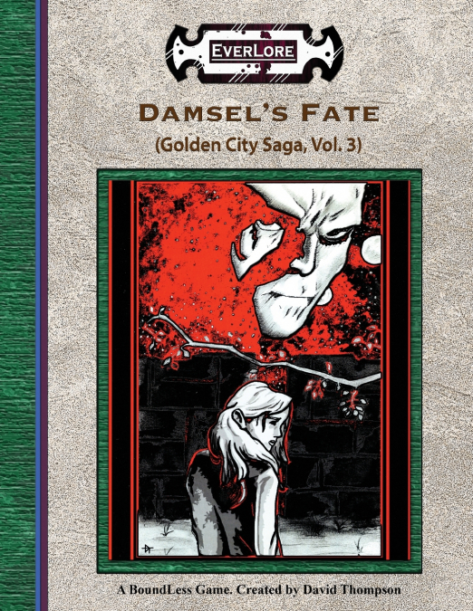 Damsel’s Fate