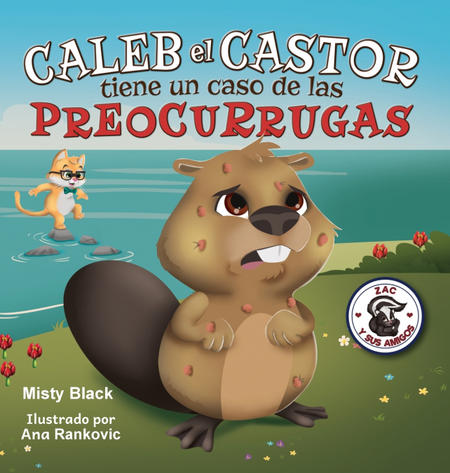 Caleb el Castor calma su ansiedad