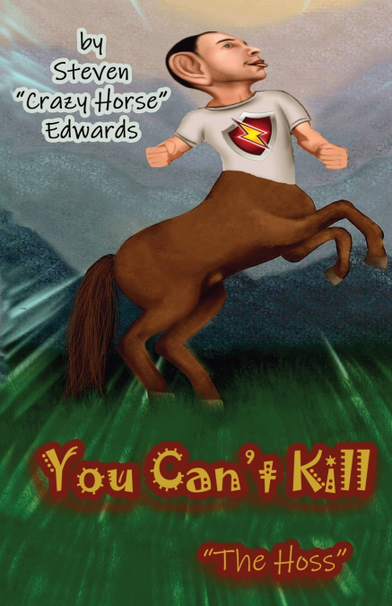 You Can’t Kill 'The Hoss'