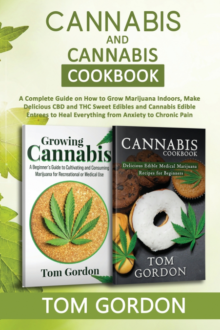 Cannabis & Cannabis Cookbook