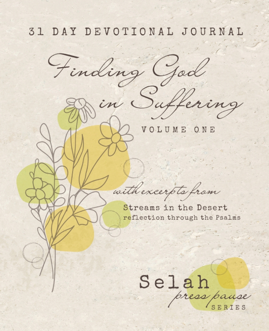 Finding God in Suffering • Volume One