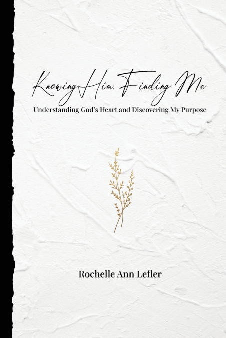 Knowing Him, Finding Me