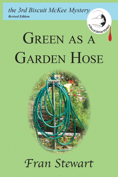 Green as a Garden Hose
