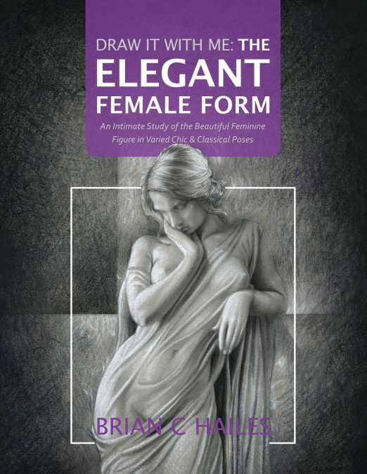 Draw It With Me - The Elegant Female Form