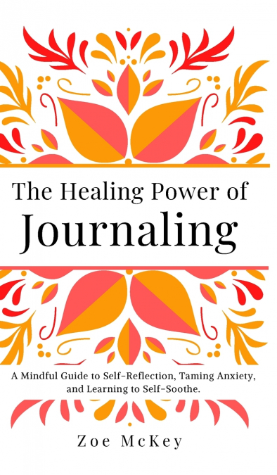 The Healing Power of Journaling