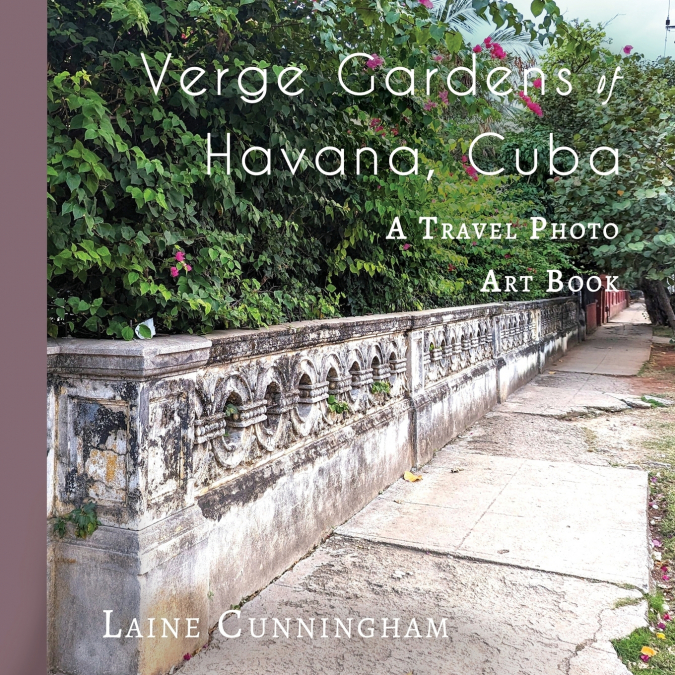 Verge Gardens of Havana, Cuba