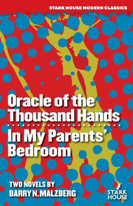 Oracle of the Thousand Hands / In My Parents’ Bedroom