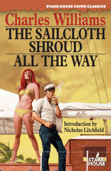 The Sailcloth Shroud / All the Way